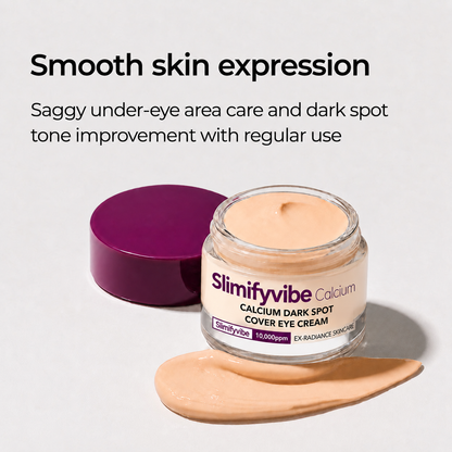 🔥LAST DAY 50% OFF!!Slimifyvibe Korean Calcium Dark Spot Eye Cream
